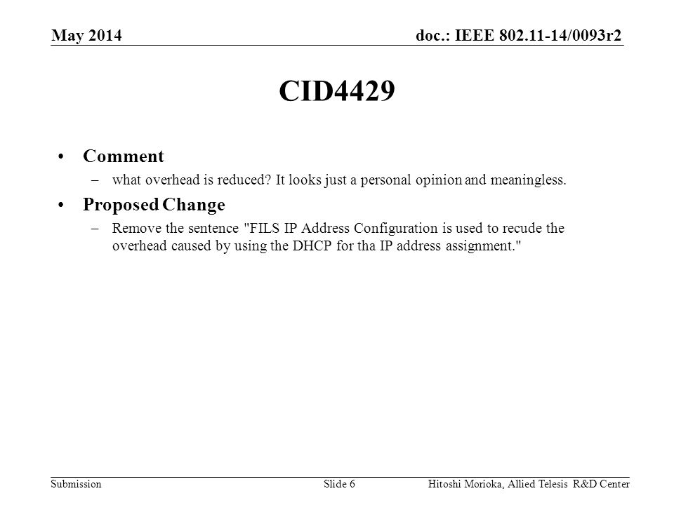doc.: IEEE /0093r2 Submission CID4429 Comment –what overhead is reduced.