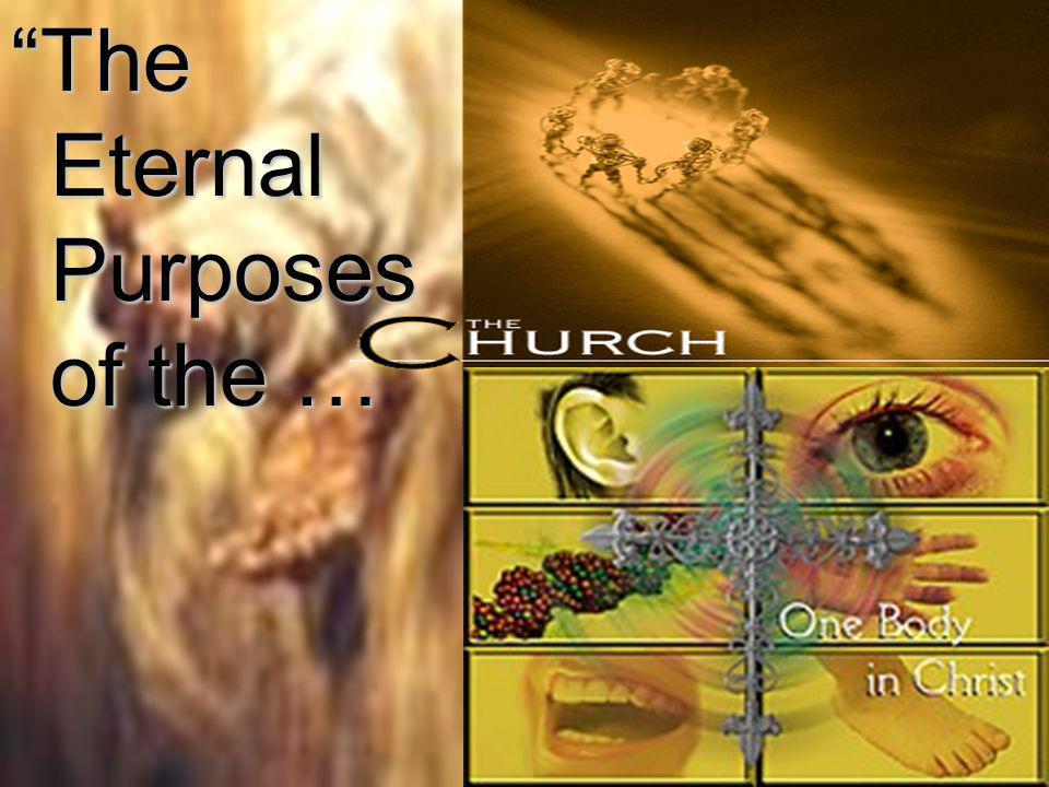 The Eternal Purposes of the …
