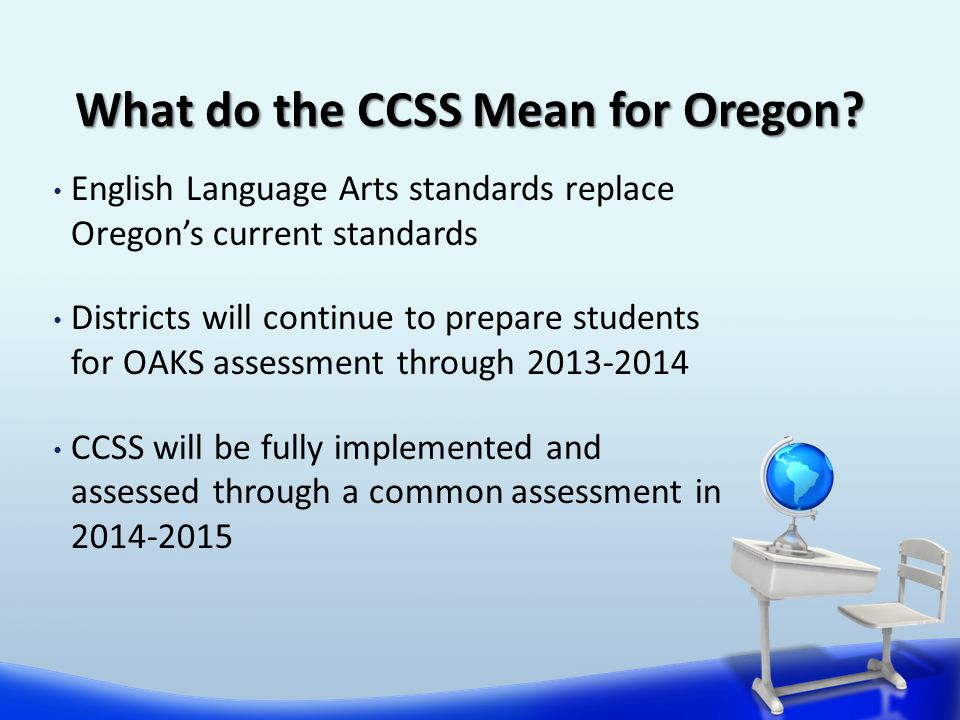 What do the CCSS Mean for Oregon.