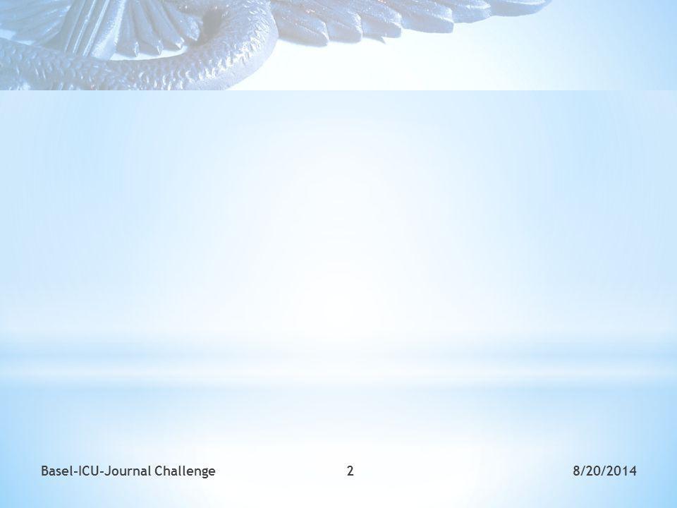 2Basel-ICU-Journal Challenge8/20/2014