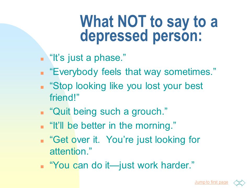 What not to say depressed person