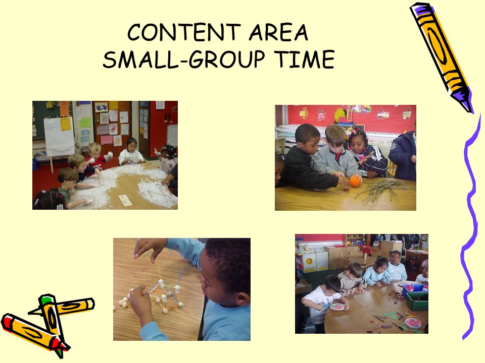 CONTENT AREA SMALL-GROUP TIME