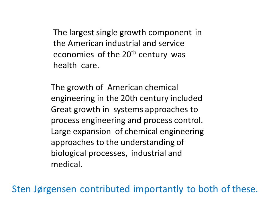 The growth of American chemical engineering in the 20th century included Great growth in systems approaches to process engineering and process control.