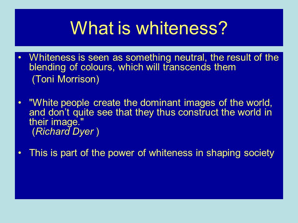 What is whiteness.