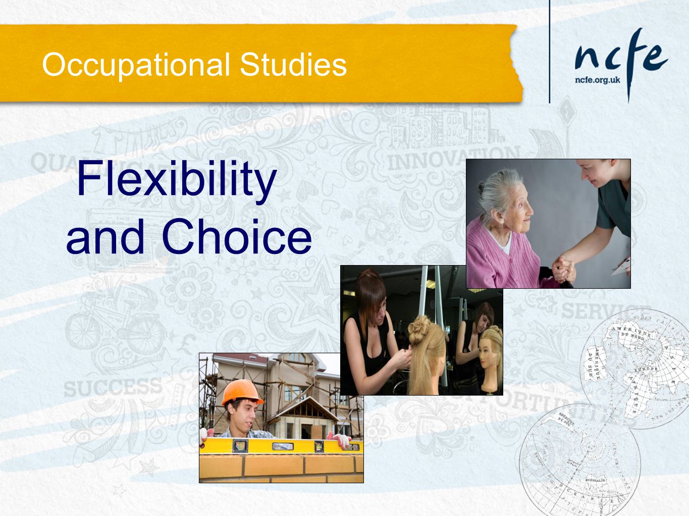 Occupational Studies Flexibility and Choice