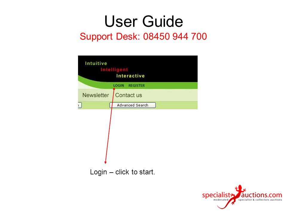 User Guide Support Desk: Login – click to start.