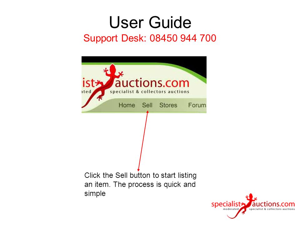 User Guide Support Desk: Click the Sell button to start listing an item.