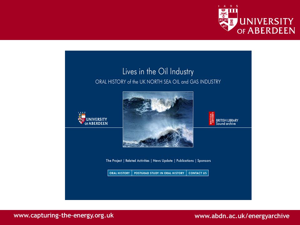 Capturing the Energy: creating an archive of the offshore oil and gas industry Siobhán Convery. -  ppt download