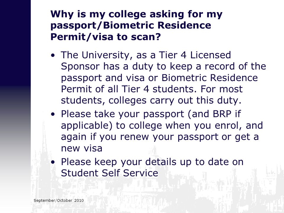 Why is my college asking for my passport/Biometric Residence Permit/visa to scan.