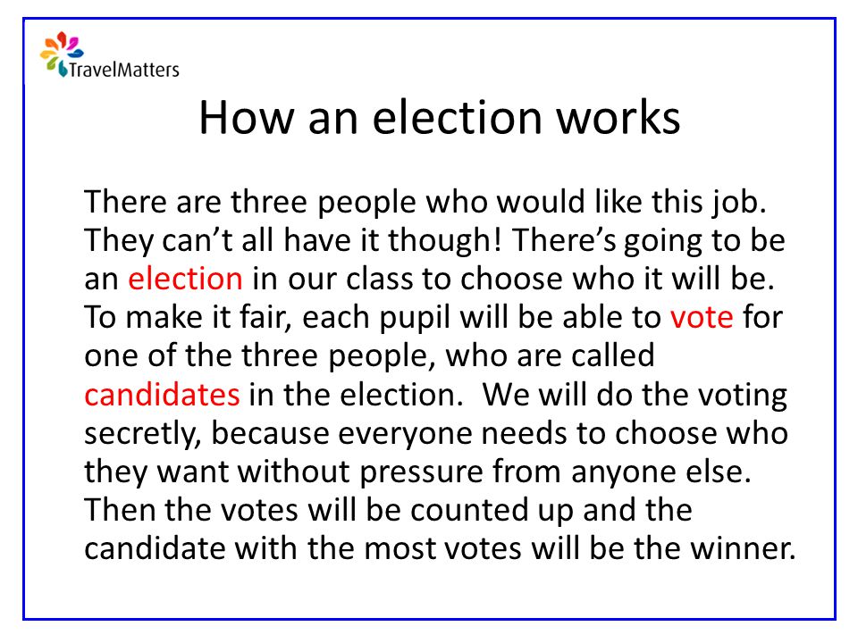 How an election works There are three people who would like this job.