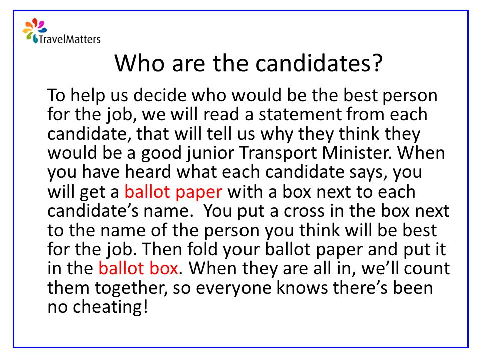 Who are the candidates.