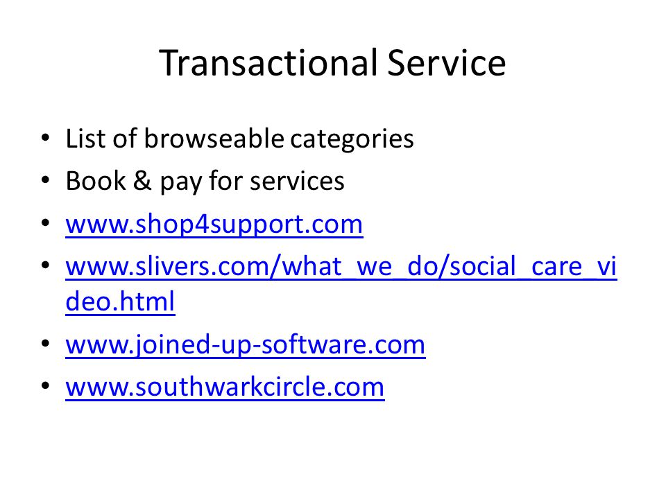 Transactional Service List of browseable categories Book & pay for services     deo.html   deo.html