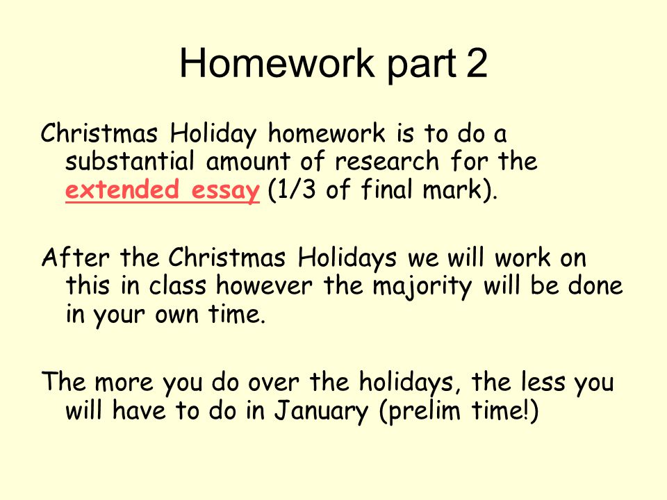 Health And Fitness Essays Homework Part Christmas Holiday Homework Is To Do A Substantial Amount Of Research For The How To Start A Synthesis Essay also English Essay Example Higher History Christmas Holiday Homework Homework Part You Will Synthesis Essay Topic Ideas