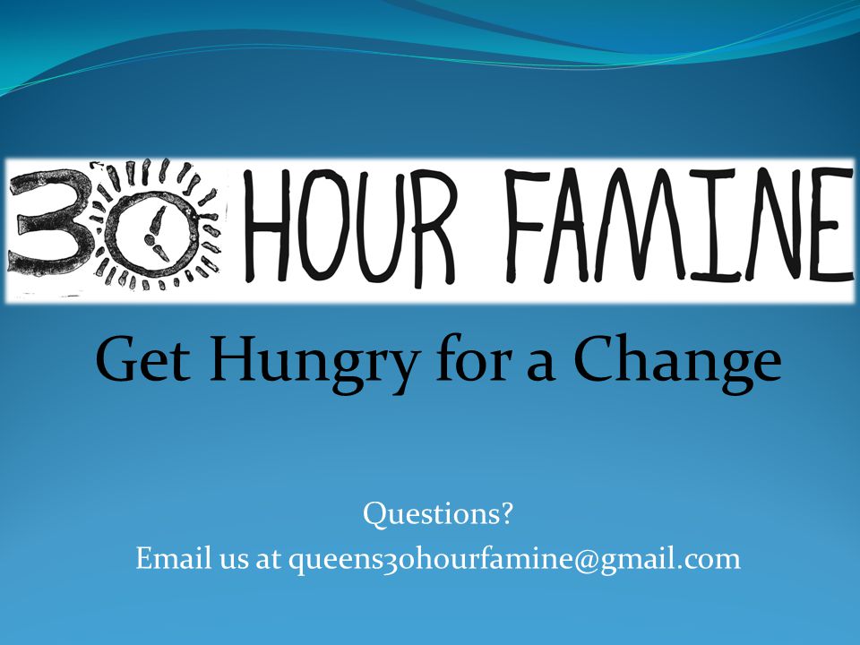 Get Hungry for a Change Questions  us at