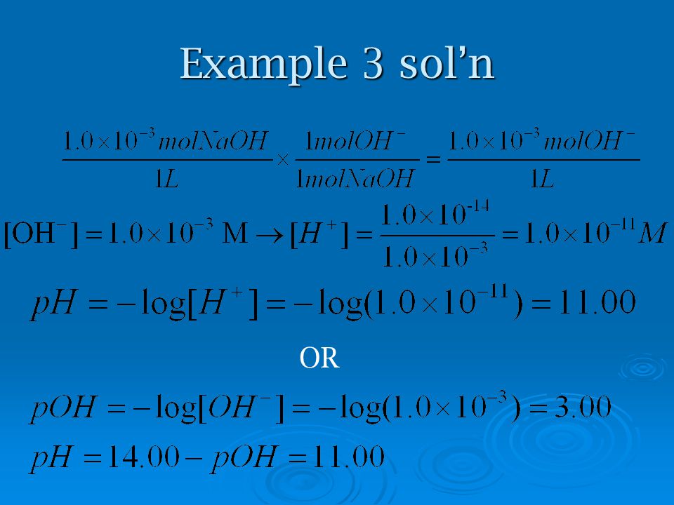 Example 3 sol’n OR