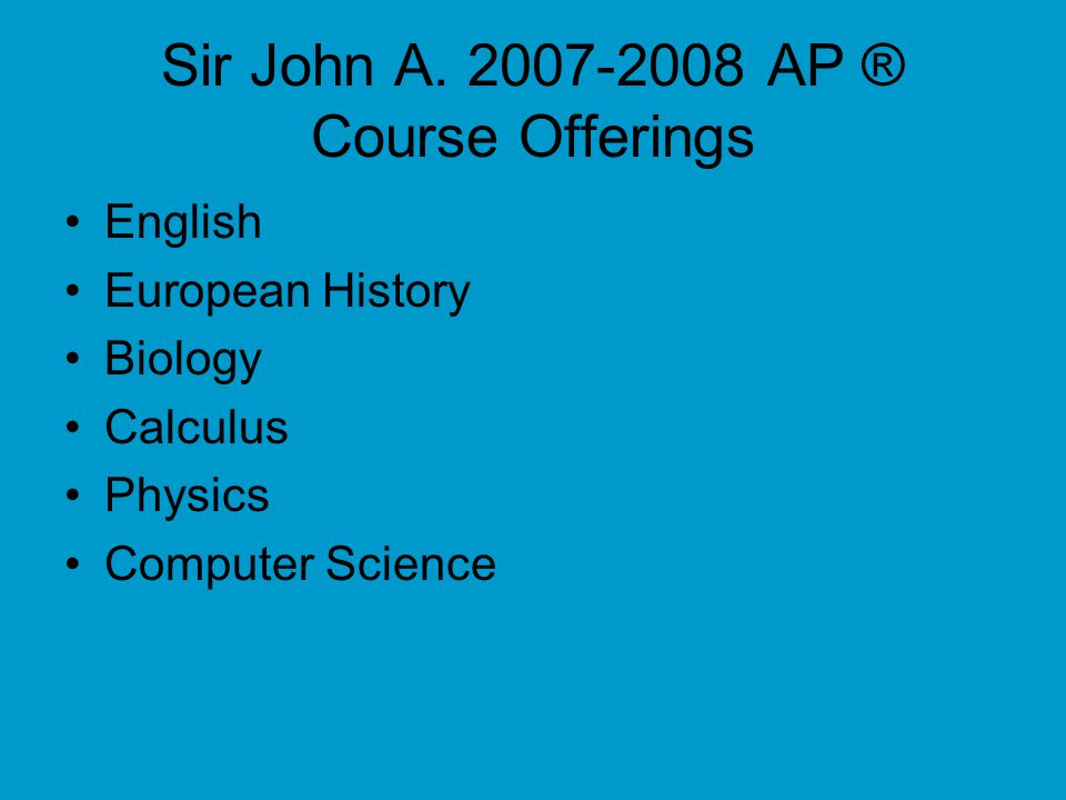 Sir John A.