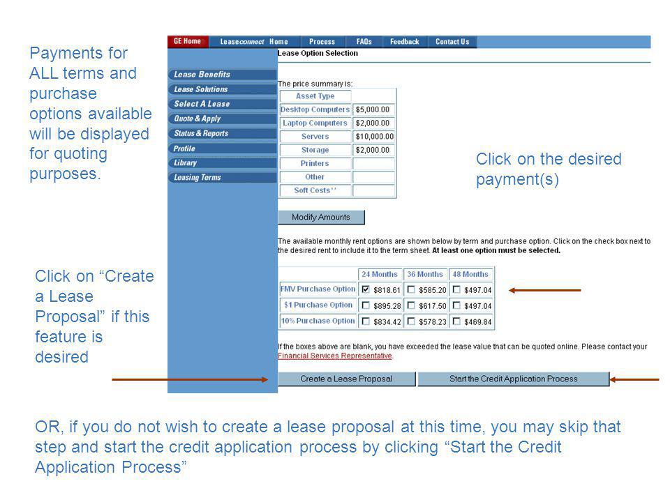 Payments for ALL terms and purchase options available will be displayed for quoting purposes.