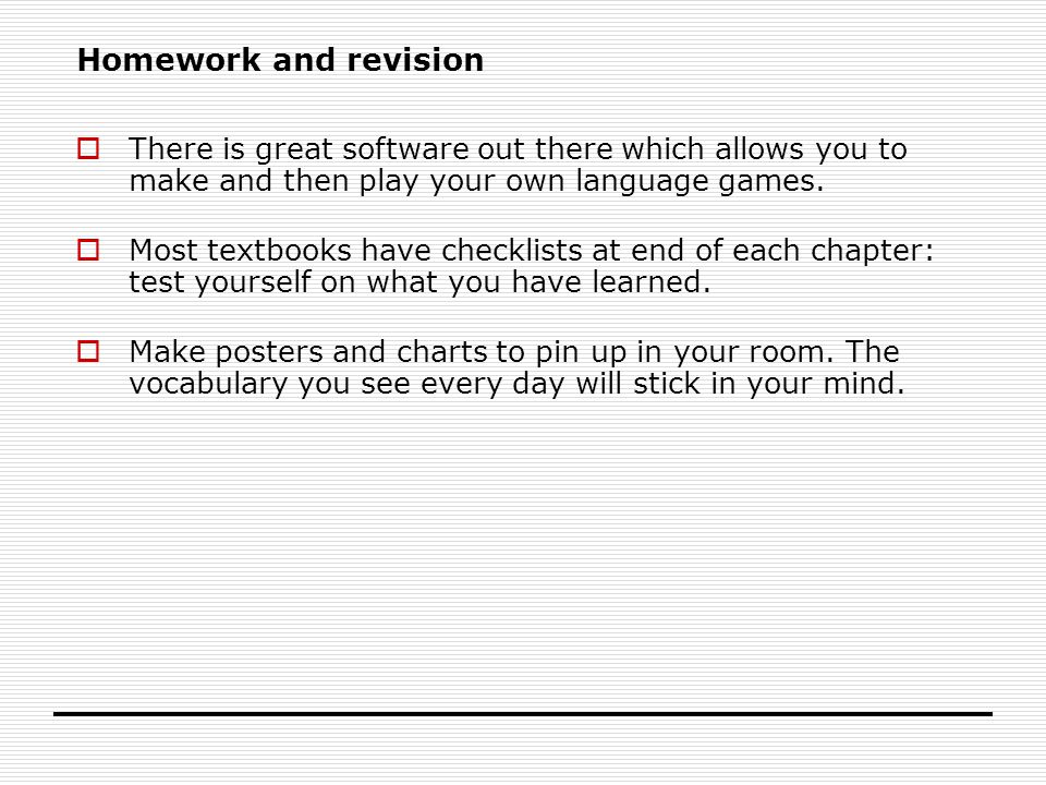 Homework and revision  There is great software out there which allows you to make and then play your own language games.