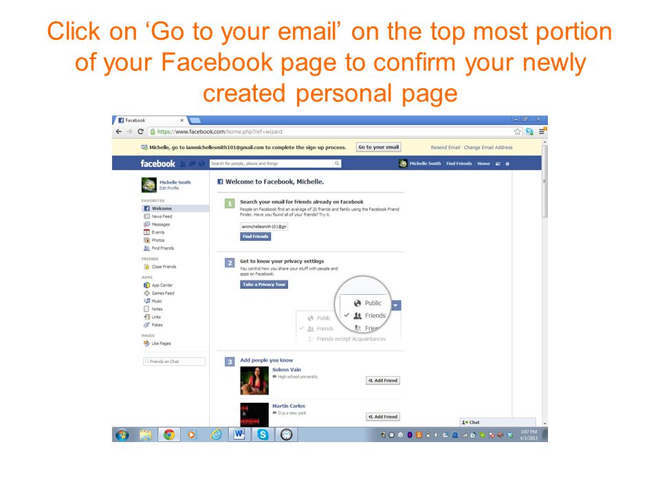 Click on ‘Go to your  ’ on the top most portion of your Facebook page to confirm your newly created personal page
