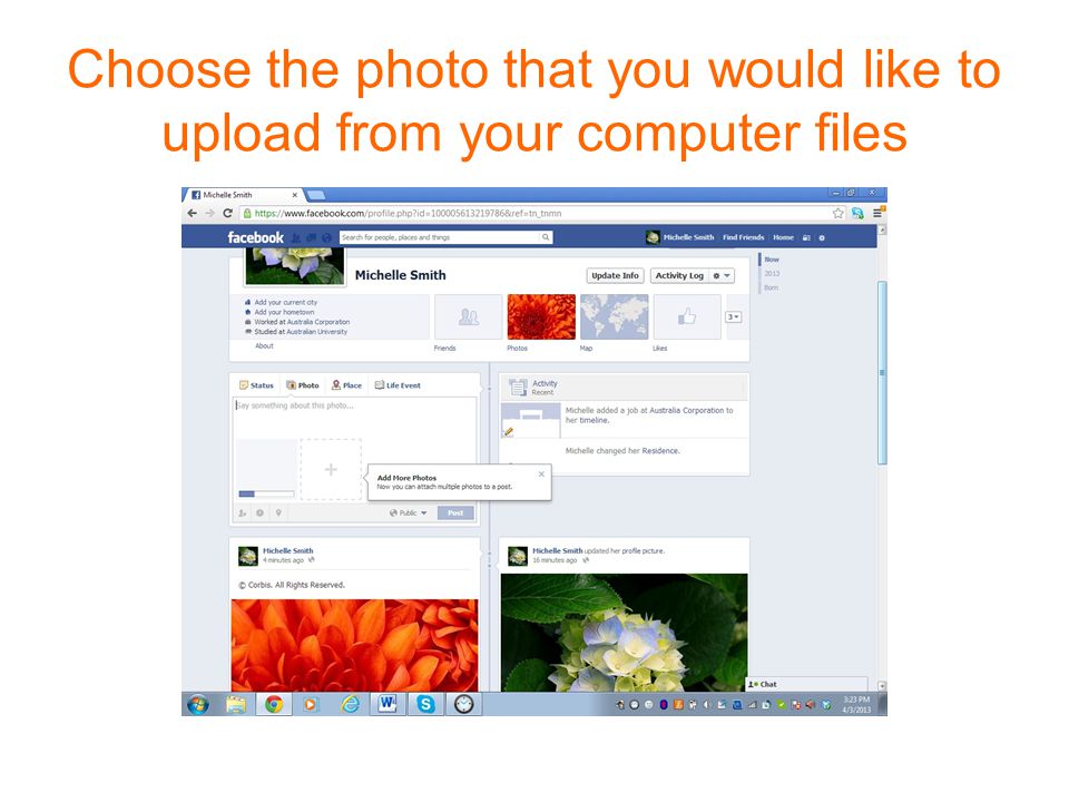 Choose the photo that you would like to upload from your computer files