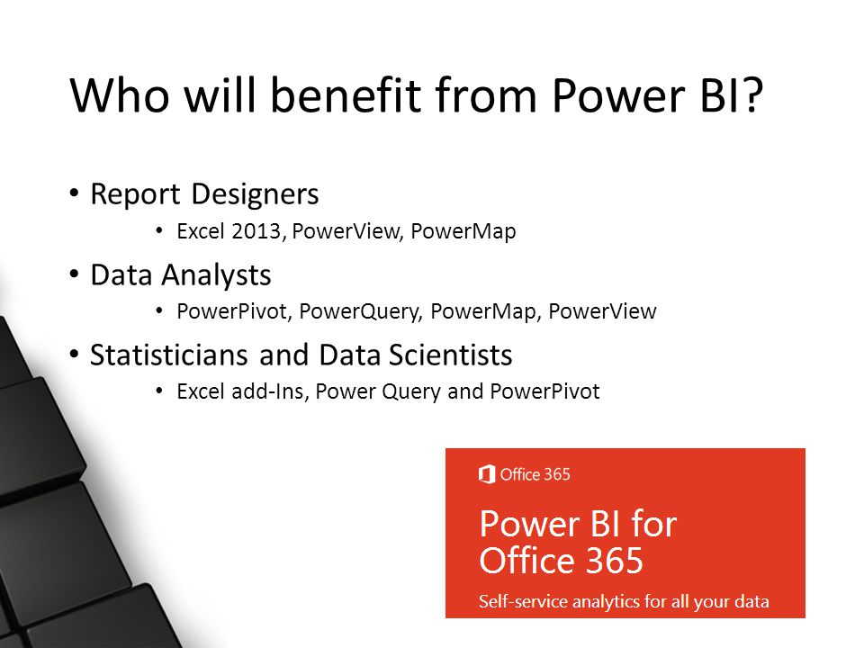Who will benefit from Power BI.