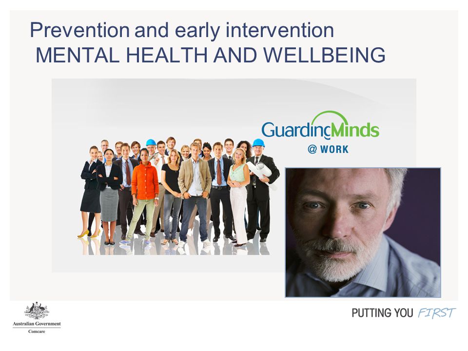 Prevention and early intervention MENTAL HEALTH AND WELLBEING