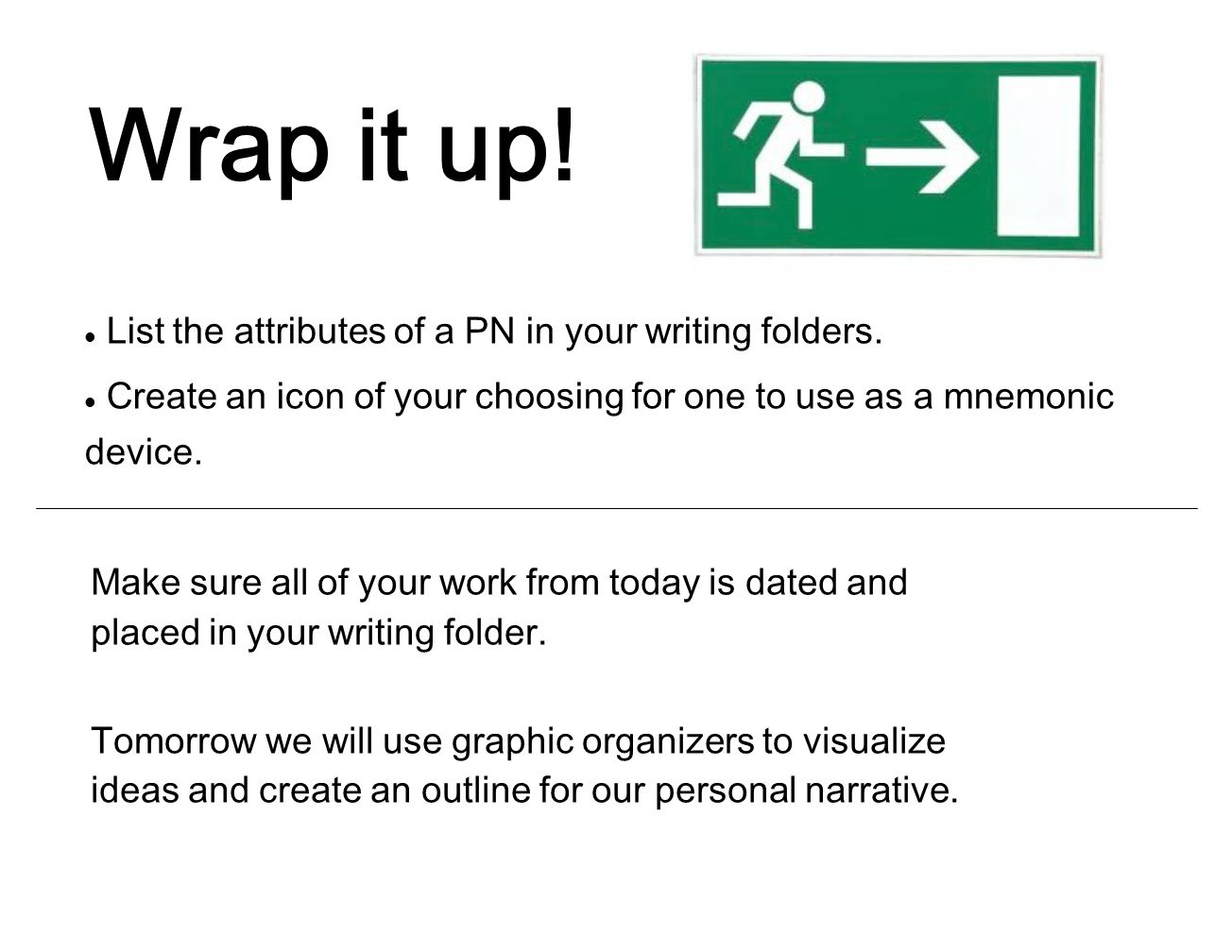 List the attributes of a PN in your writing folders.