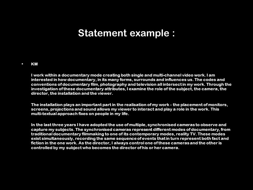 Artist's CVs, Statements And Biographies.. Differences between a statement  and biog : A statement is written in the first person; A statement is  about. - ppt download
