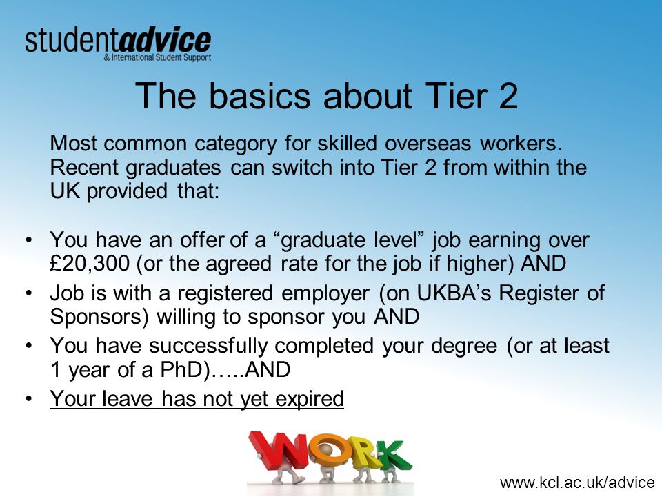 The basics about Tier 2 Most common category for skilled overseas workers.