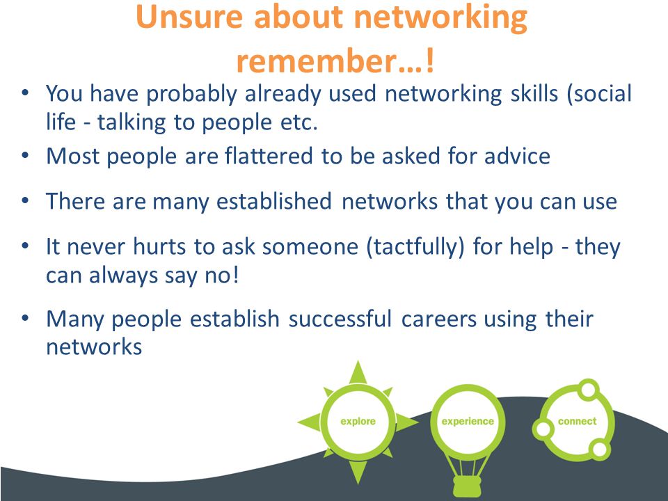 Unsure about networking remember….
