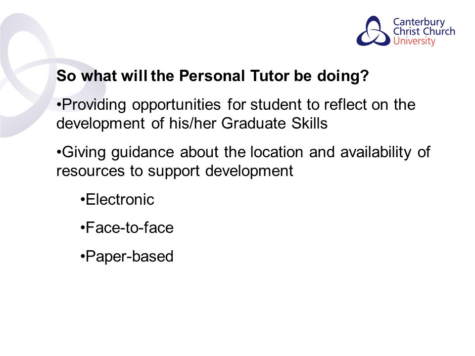 Contents So what will the Personal Tutor be doing.