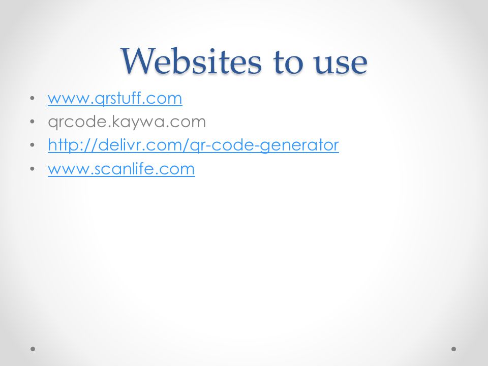 Websites to use   qrcode.kaywa.com