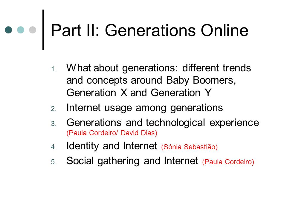 Part II: Generations Online 1.
