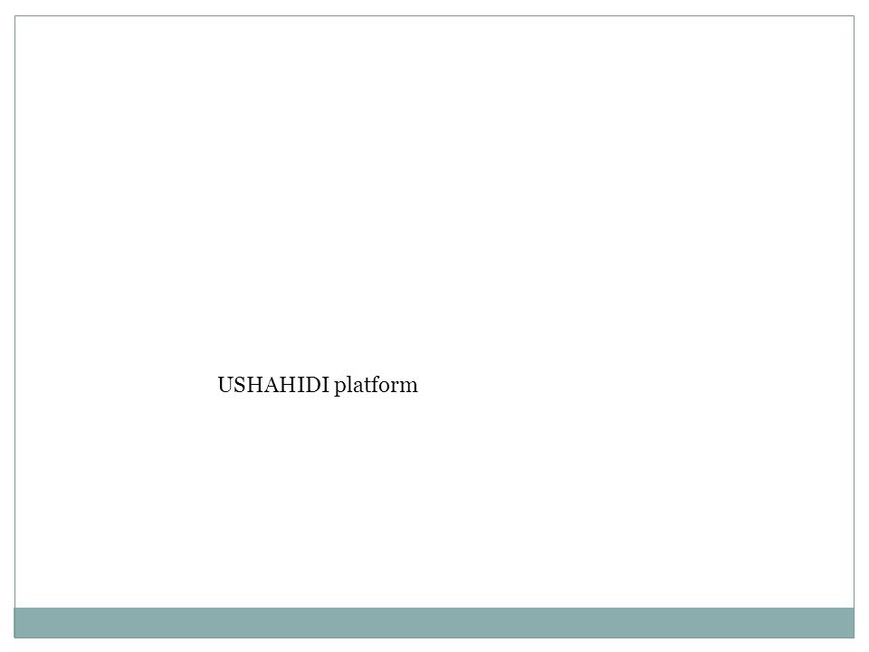 USHAHIDI platform