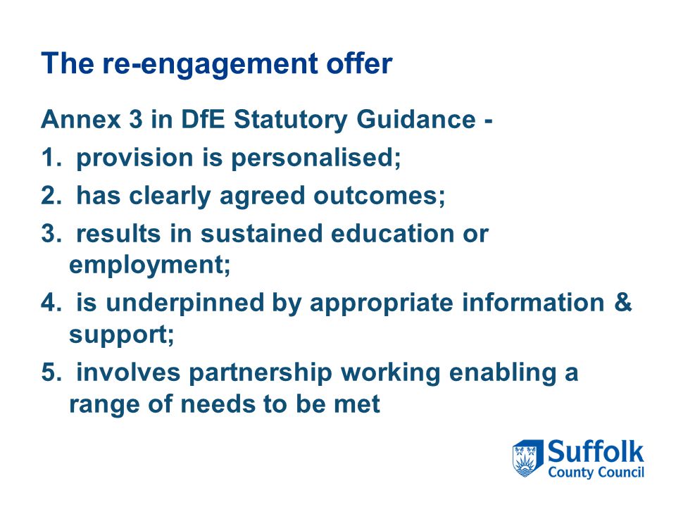 The re-engagement offer Annex 3 in DfE Statutory Guidance - 1.