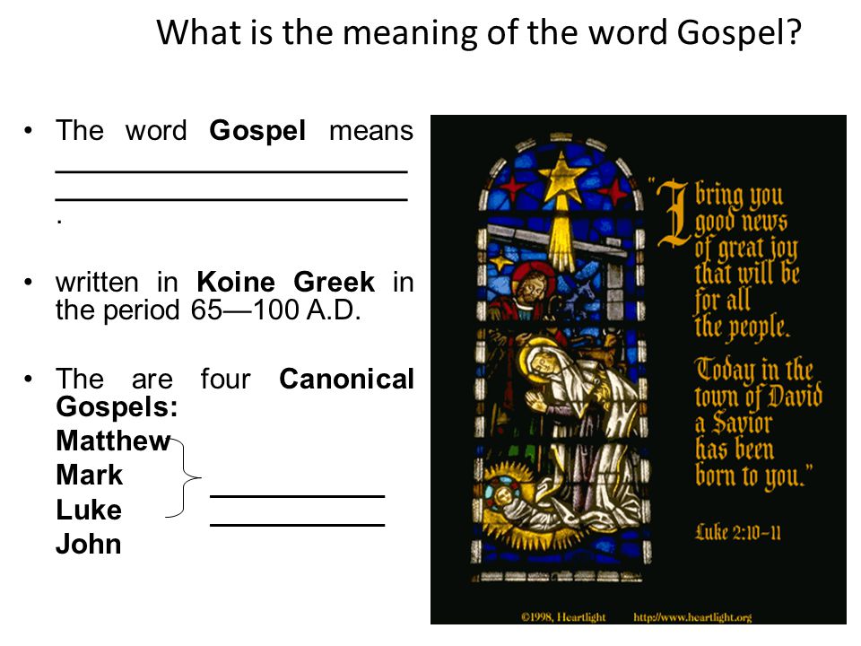 What is the meaning of the word Gospel.