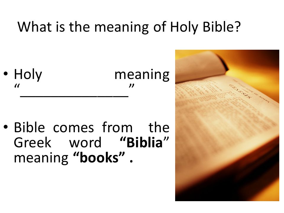 What is the meaning of Holy Bible.