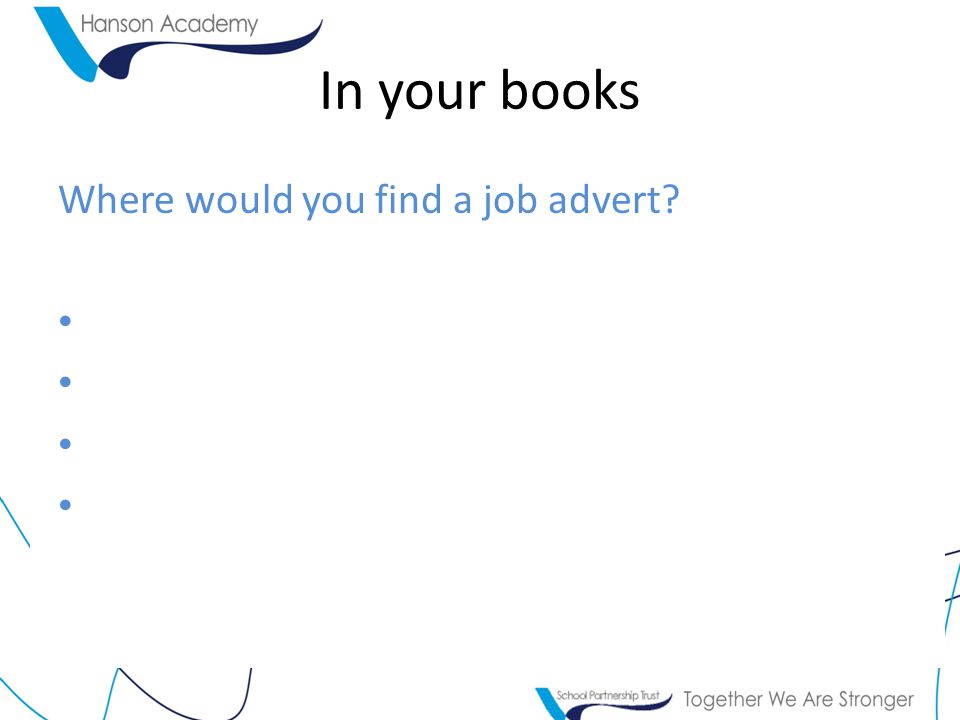 In your books Where would you find a job advert