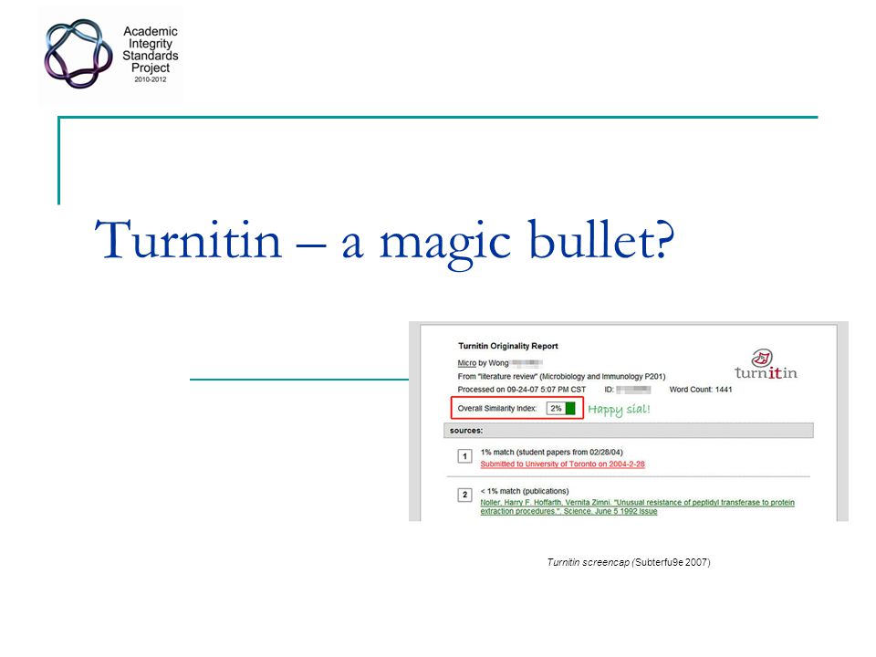 Turnitin – a magic bullet Turnitin screencap (Subterfu9e 2007)