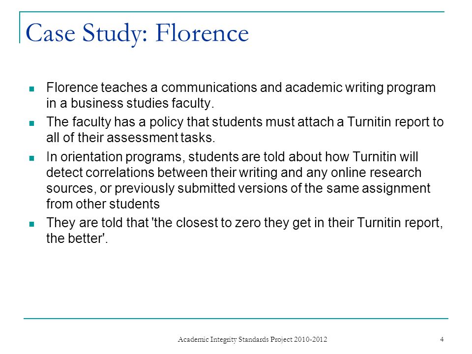 Case Study: Florence Florence teaches a communications and academic writing program in a business studies faculty.