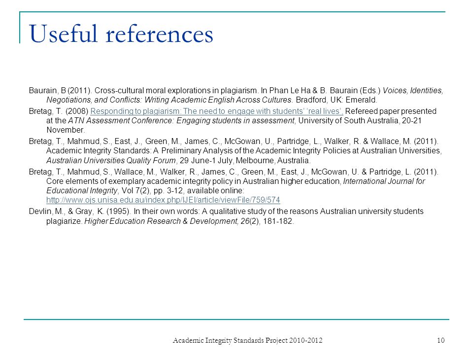Useful references Baurain, B (2011). Cross-cultural moral explorations in plagiarism.