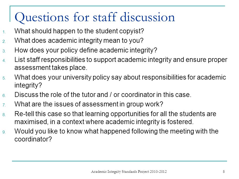 Questions for staff discussion 1. What should happen to the student copyist.