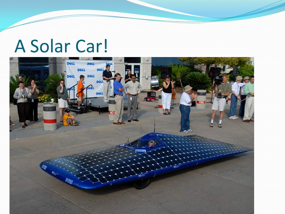 A Solar Car!