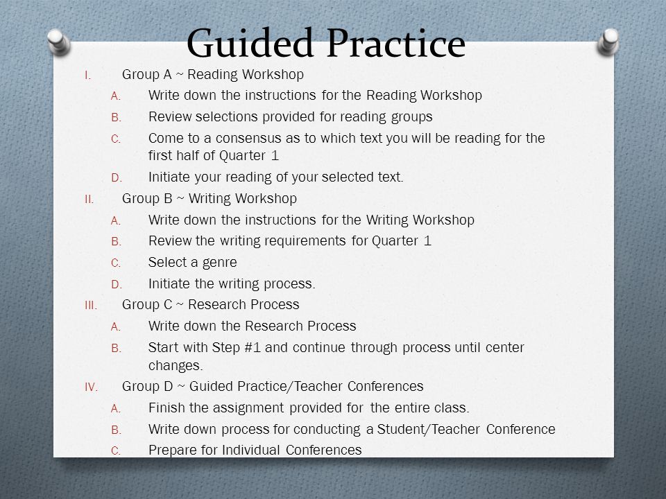 Guided Practice I. Group A ~ Reading Workshop A.