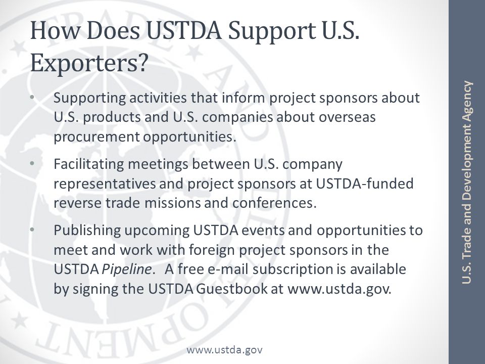U.S. Trade and Development Agency How Does USTDA Support U.S.