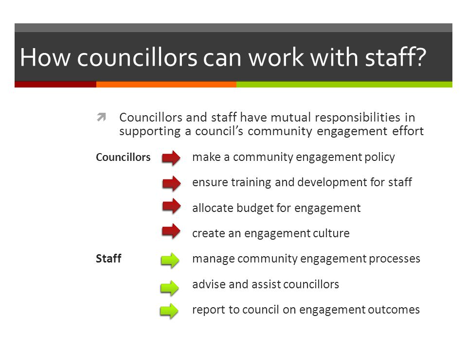 How councillors can work with staff.