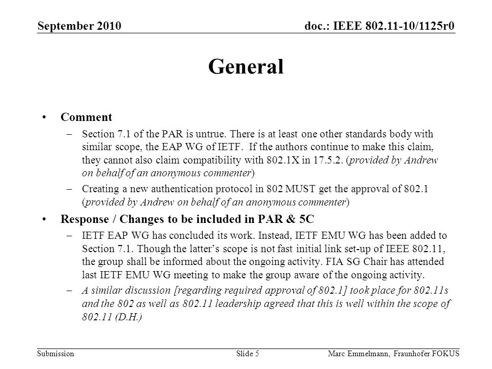 doc.: IEEE /1125r0 Submission General Comment –Section 7.1 of the PAR is untrue.