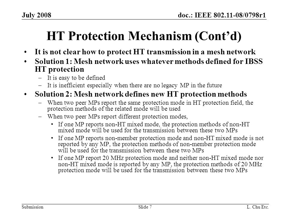 doc.: IEEE /0798r1 Submission July 2008 L.
