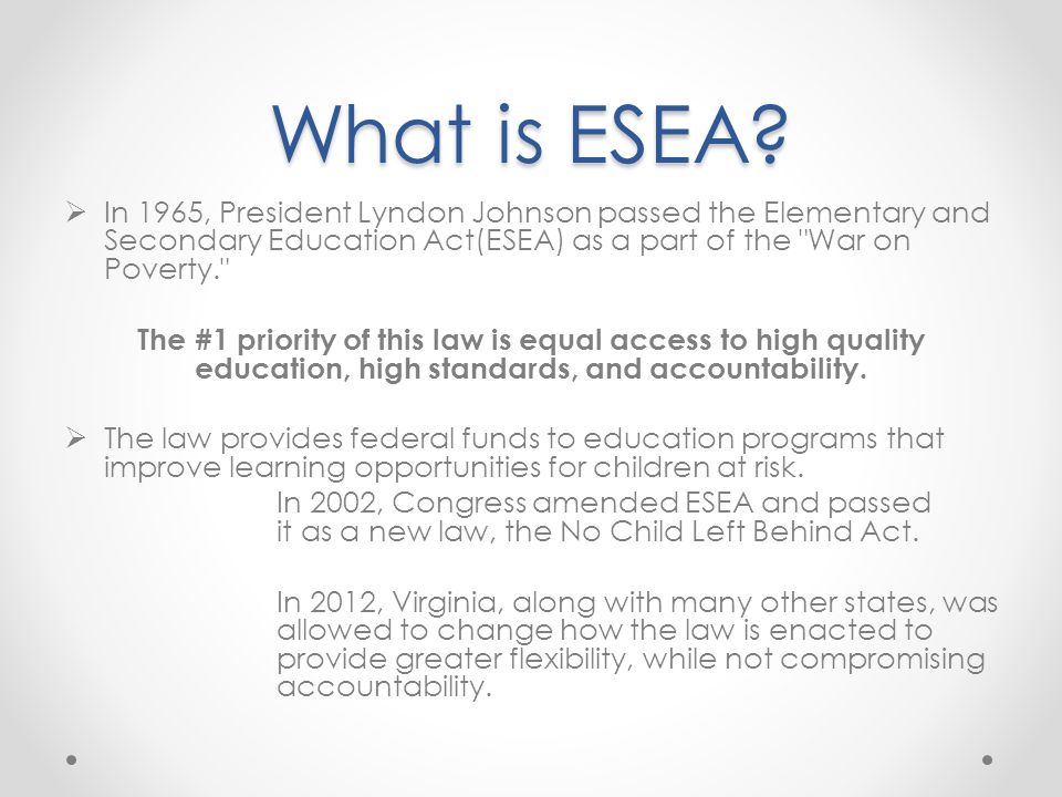 What is ESEA.