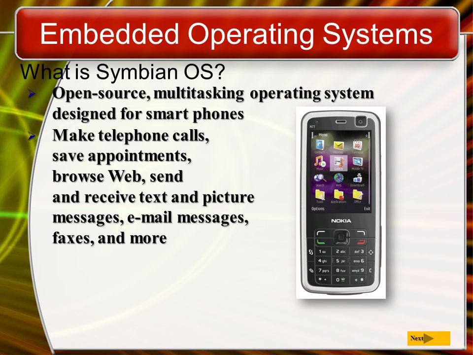Embedded Operating Systems What is Symbian OS.